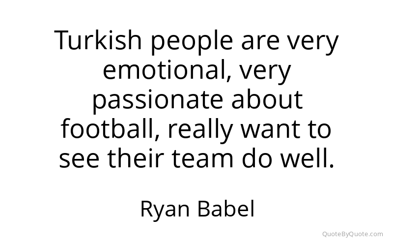 Preview image for this quote by Ryan Babel