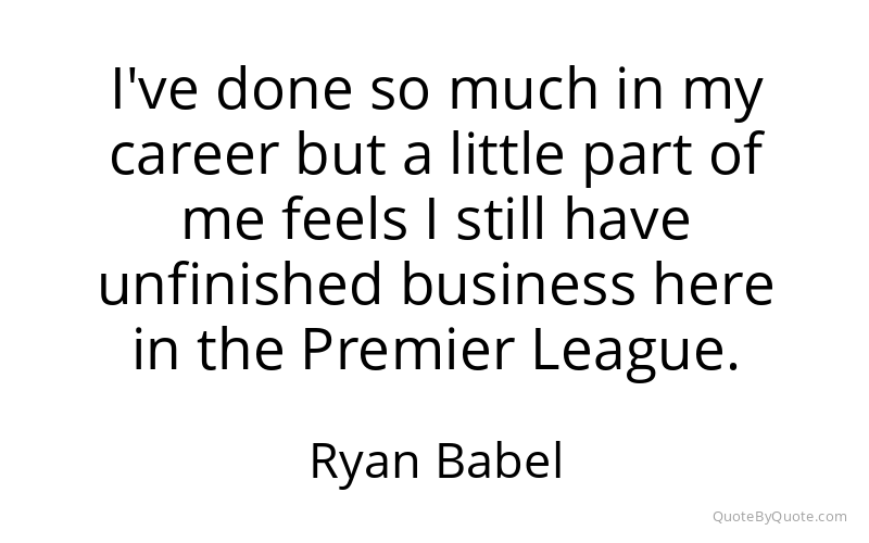Preview image for this quote by Ryan Babel