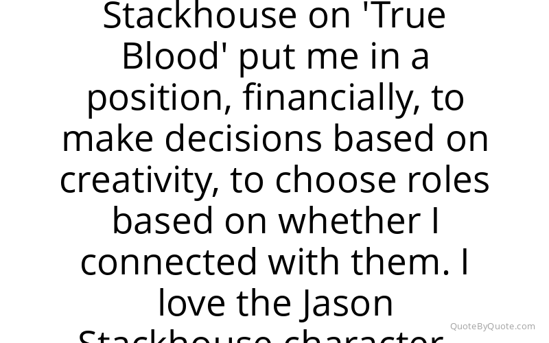 Preview image for this quote by Ryan Kwanten
