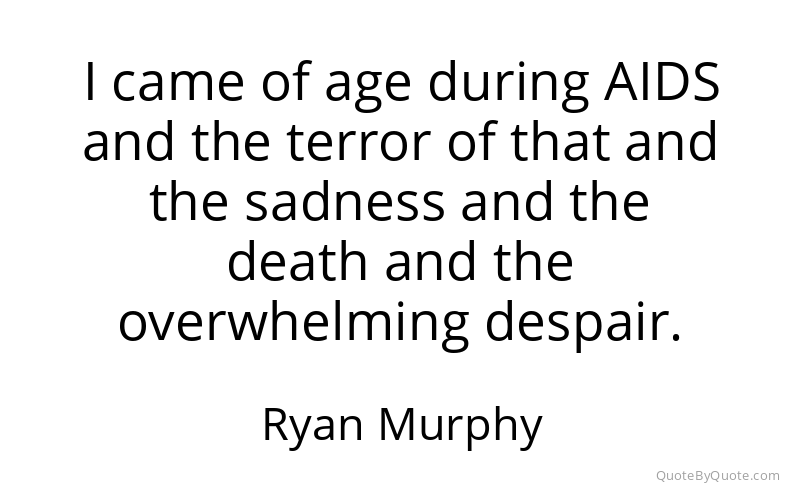 Preview image for this quote by Ryan Murphy