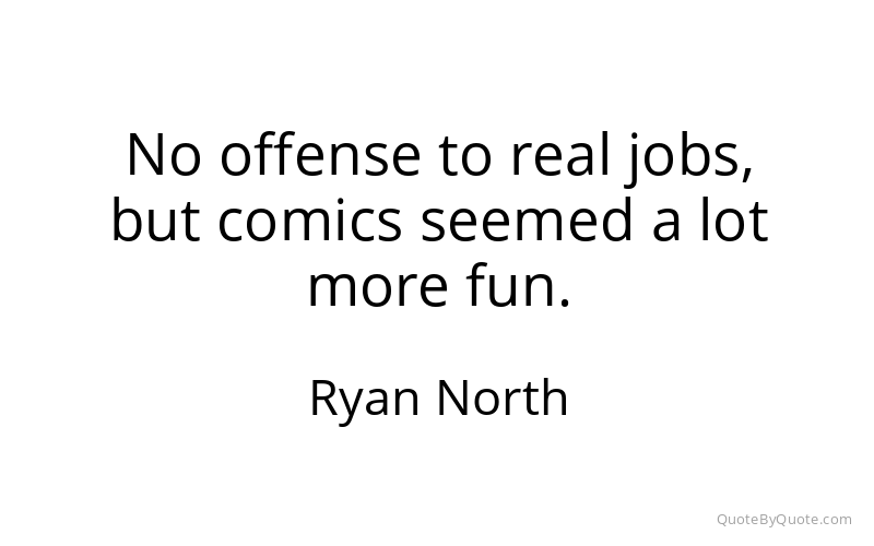 Preview image for this quote by Ryan North