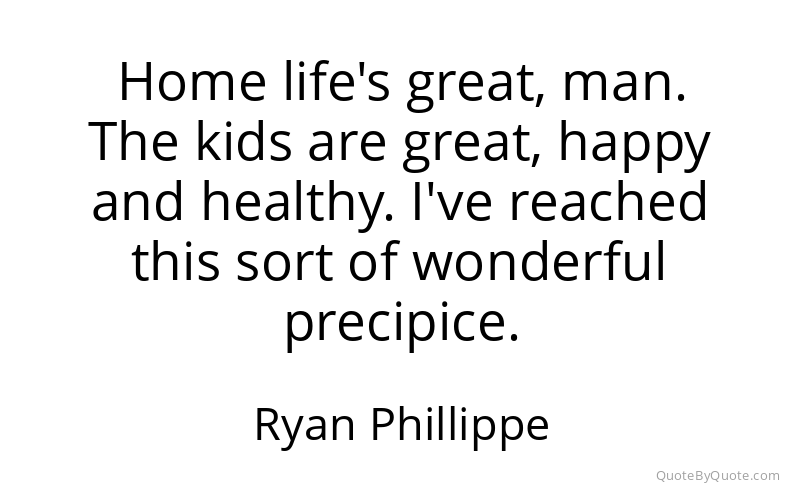 Preview image for this quote by Ryan Phillippe