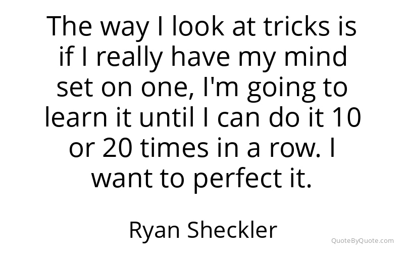 Preview image for this quote by Ryan Sheckler
