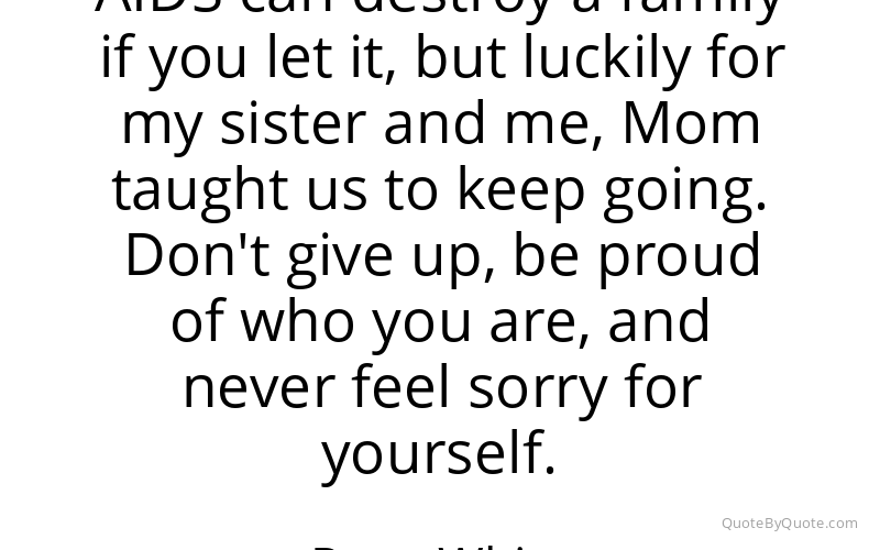 Preview image for this quote by Ryan White