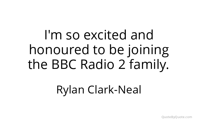 Preview image for this quote by Rylan Clark-Neal
