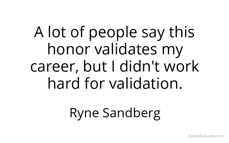 Preview image for this quote by Ryne Sandberg