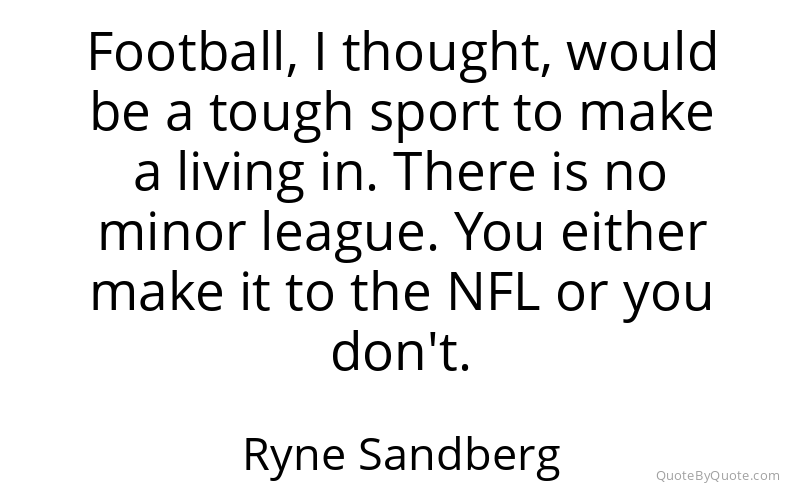 Preview image for this quote by Ryne Sandberg