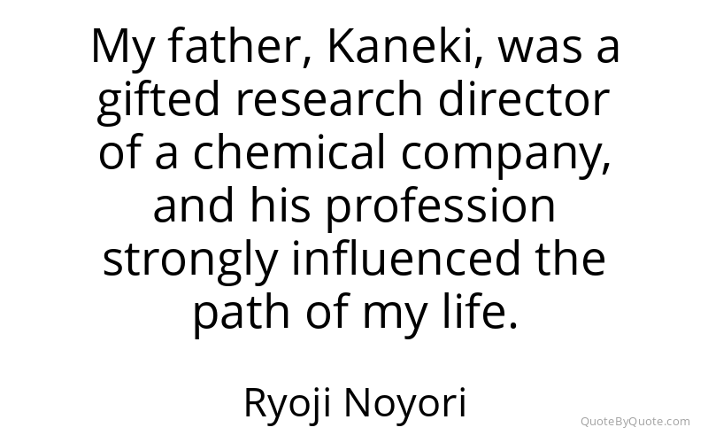 Preview image for this quote by Ryoji Noyori