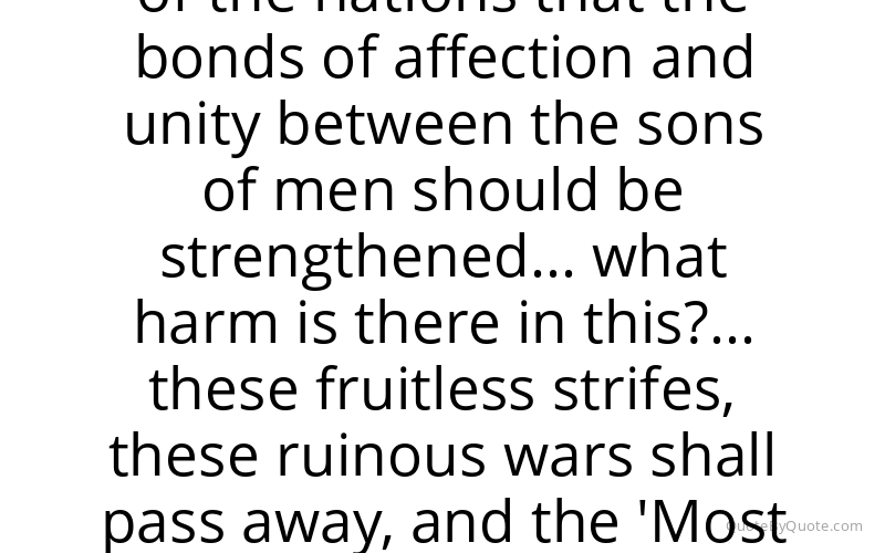 Preview image for this quote by Baha'u'llah