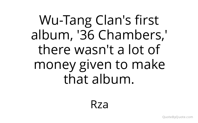 Preview image for this quote by Rza