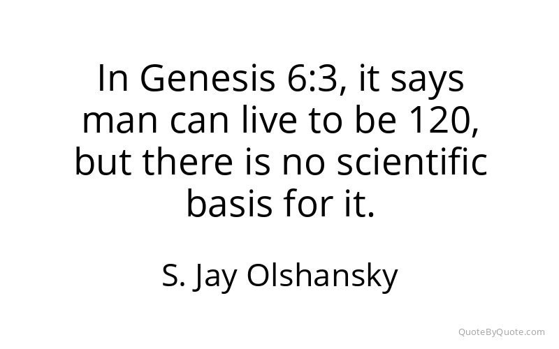 Preview image for this quote by S. Jay Olshansky