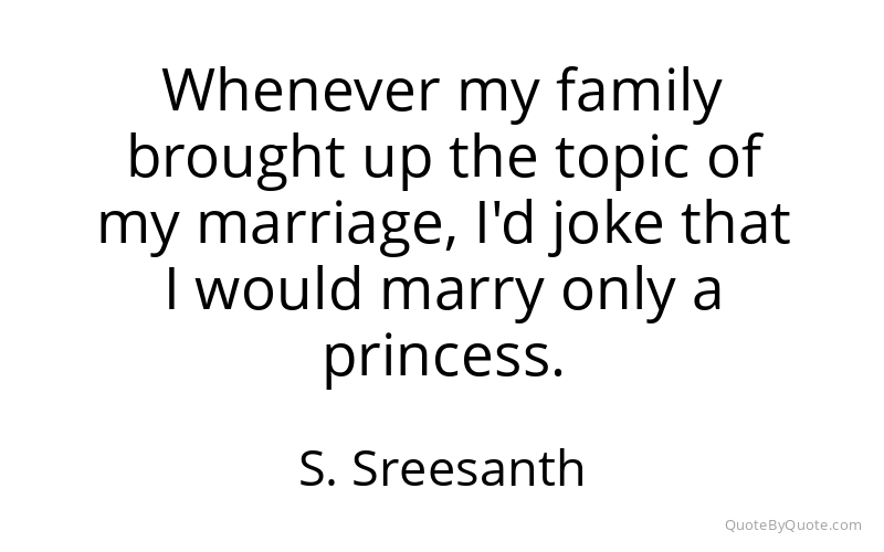Preview image for this quote by S. Sreesanth
