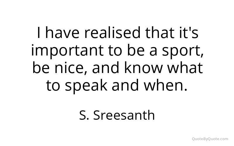 Preview image for this quote by S. Sreesanth