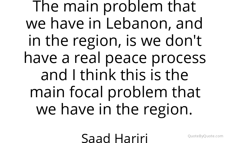 Preview image for this quote by Saad Hariri