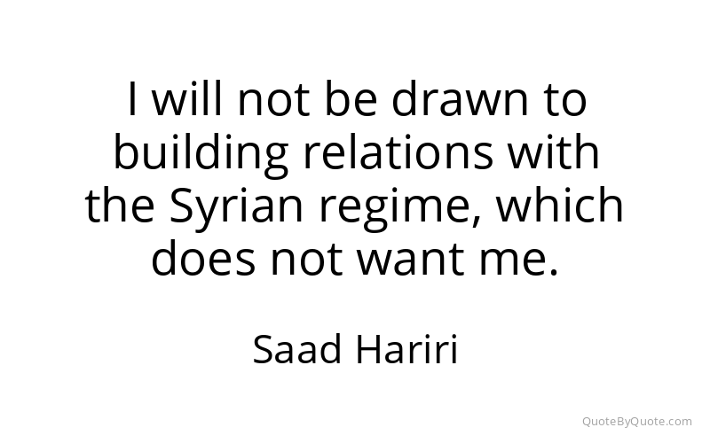 Preview image for this quote by Saad Hariri