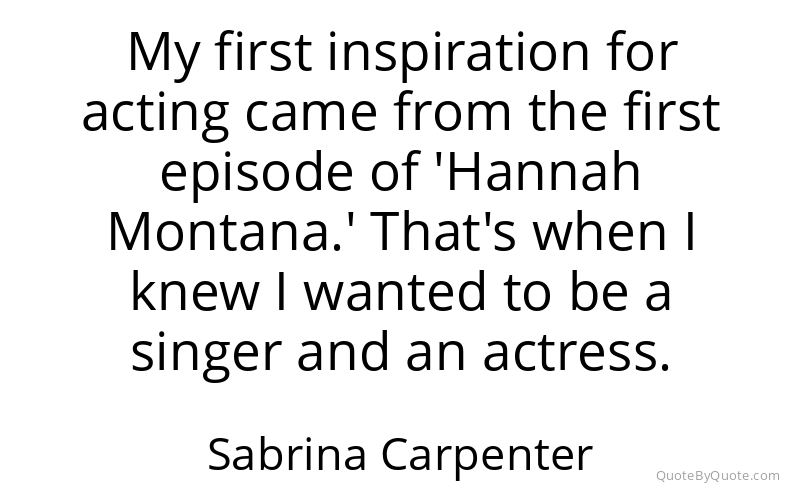 Preview image for this quote by Sabrina Carpenter
