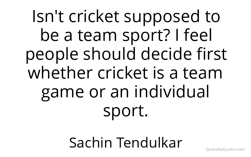 Preview image for this quote by Sachin Tendulkar
