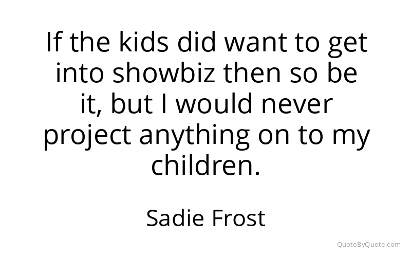 Preview image for this quote by Sadie Frost