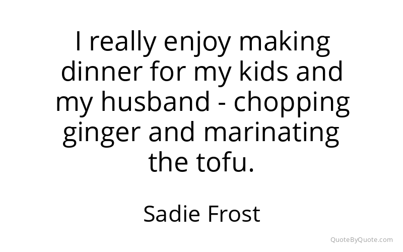 Preview image for this quote by Sadie Frost