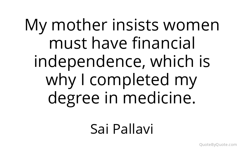 Preview image for this quote by Sai Pallavi