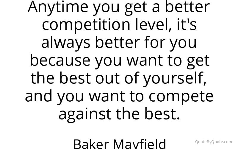 Preview image for this quote by Baker Mayfield