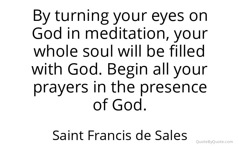 Preview image for this quote by Saint Francis de Sales