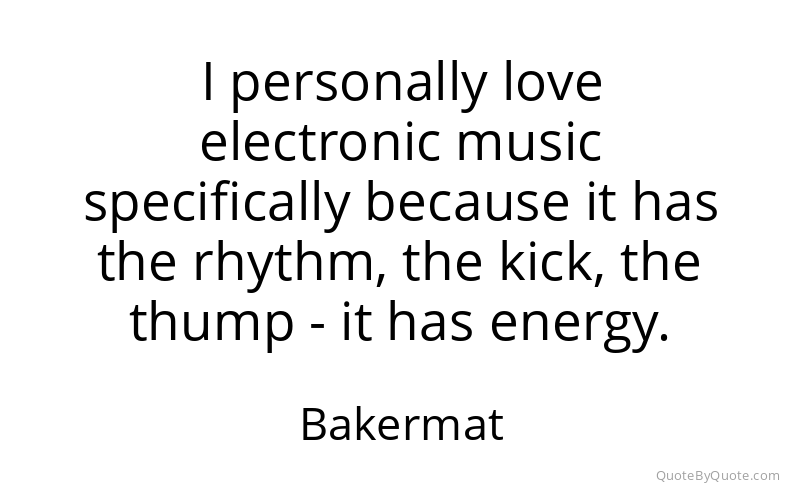 Preview image for this quote by Bakermat