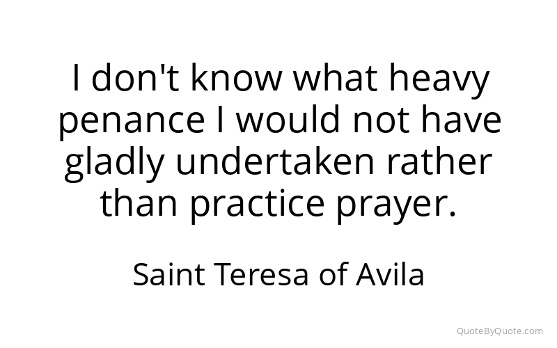 Preview image for this quote by Saint Teresa of Avila