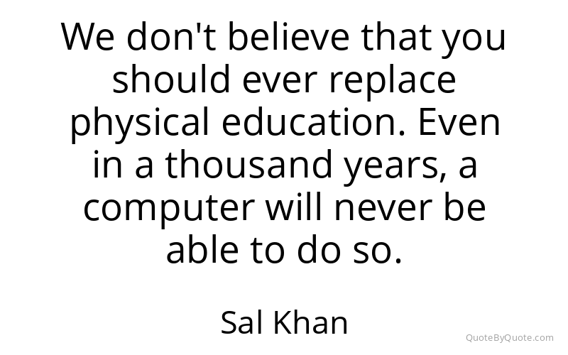 Preview image for this quote by Sal Khan