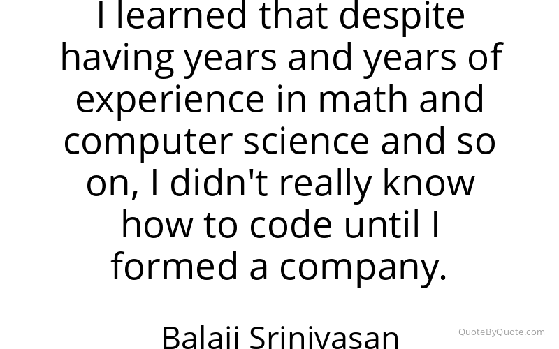 Preview image for this quote by Balaji Srinivasan