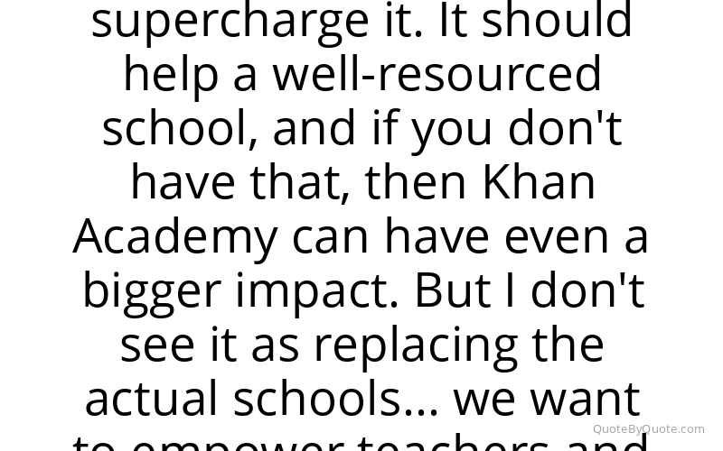 Preview image for this quote by Sal Khan