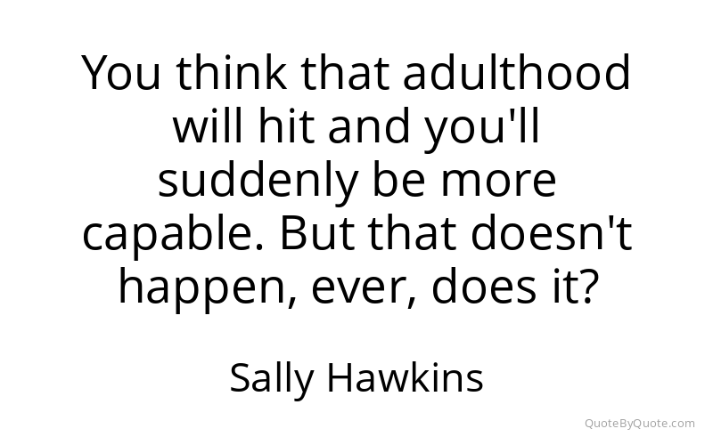 Preview image for this quote by Sally Hawkins