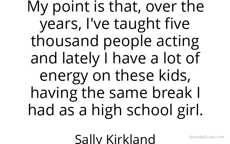 Preview image for this quote by Sally Kirkland