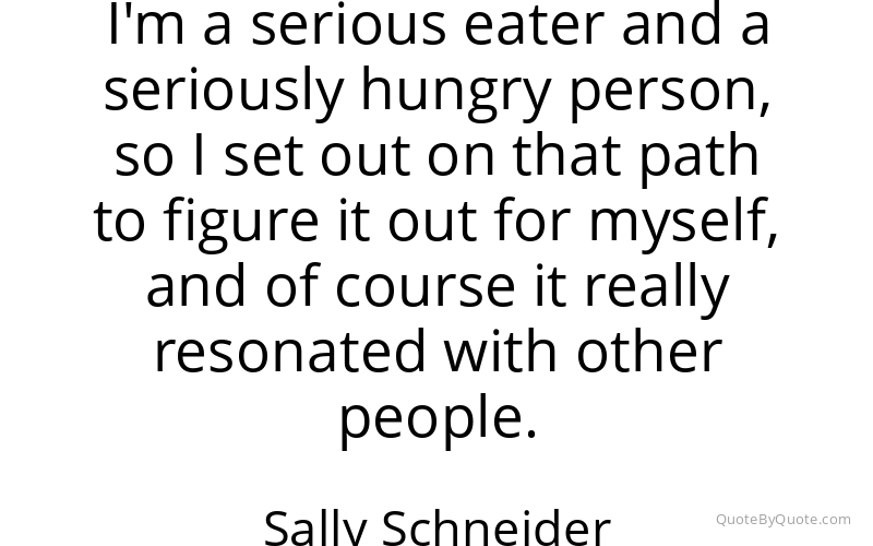 Preview image for this quote by Sally Schneider
