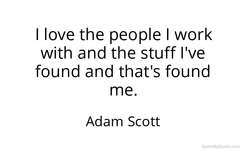 Preview image for this quote by Adam Scott