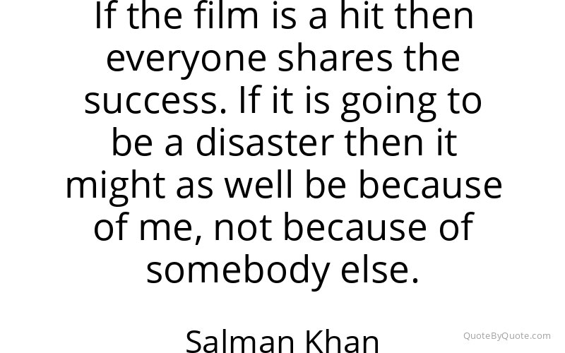 Preview image for this quote by Salman Khan