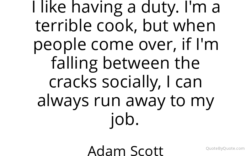 Preview image for this quote by Adam Scott