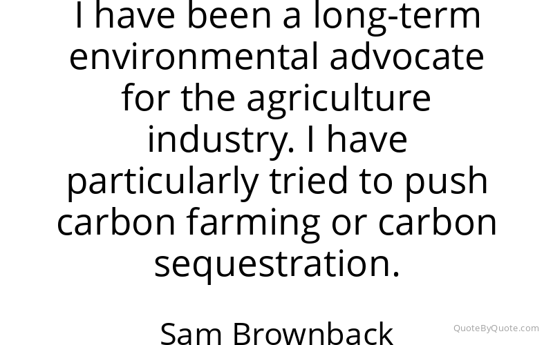 Preview image for this quote by Sam Brownback