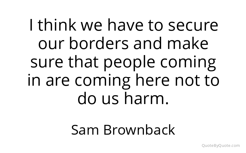 Preview image for this quote by Sam Brownback