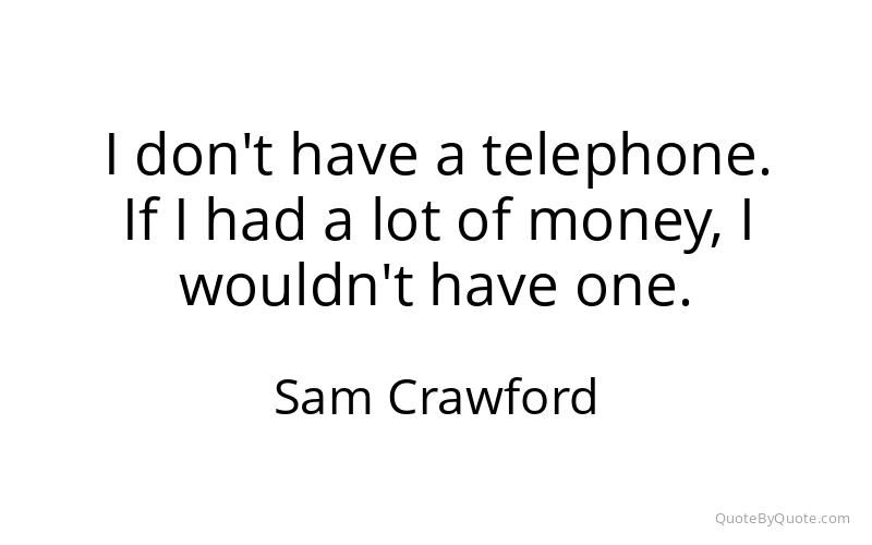 Preview image for this quote by Sam Crawford
