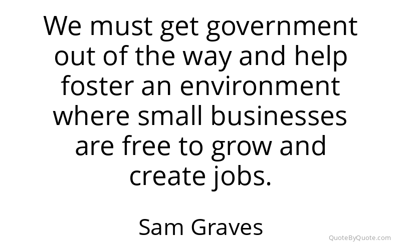 Preview image for this quote by Sam Graves