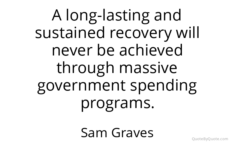 Preview image for this quote by Sam Graves