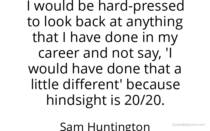 Preview image for this quote by Sam Huntington