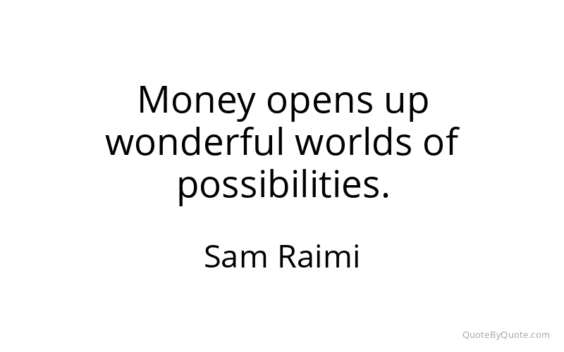 Preview image for this quote by Sam Raimi