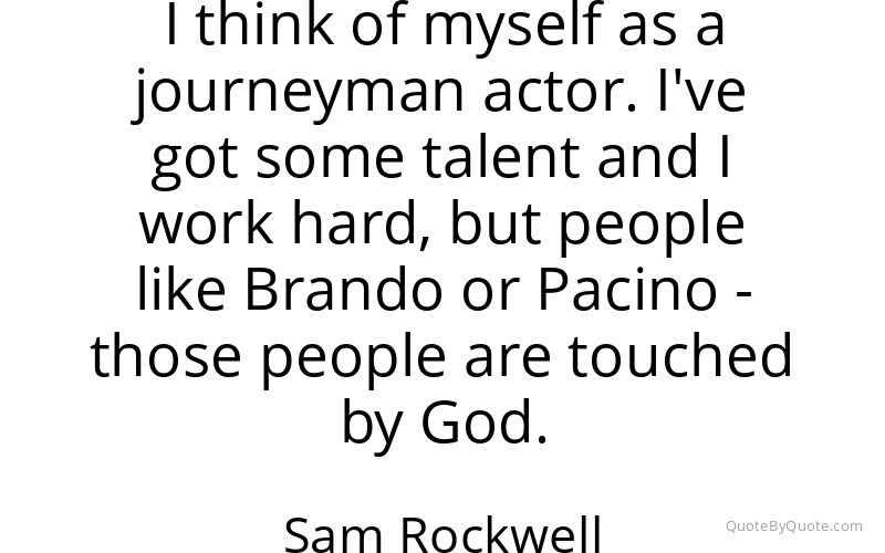 Preview image for this quote by Sam Rockwell