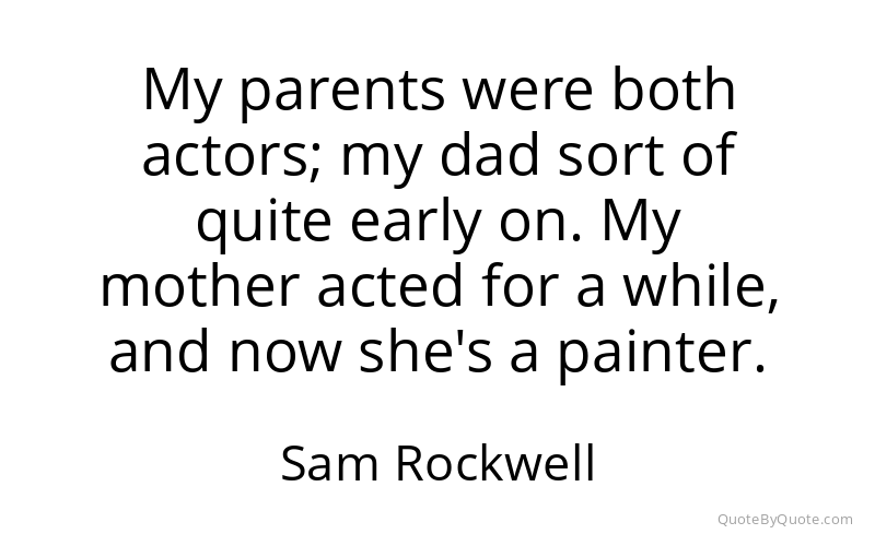Preview image for this quote by Sam Rockwell