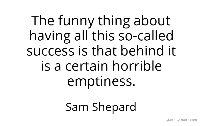 Preview image for this quote by Sam Shepard