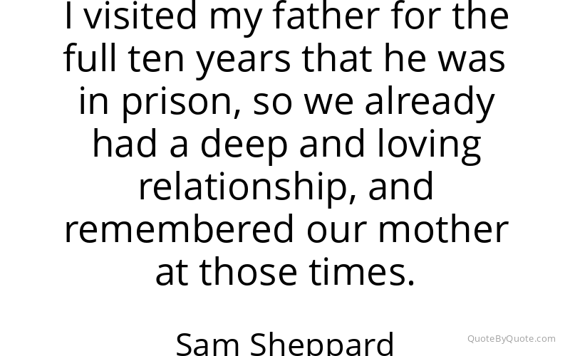 Preview image for this quote by Sam Sheppard
