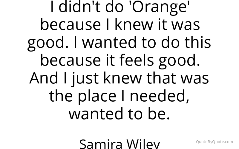 Preview image for this quote by Samira Wiley