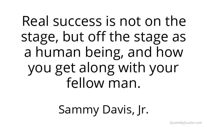 Preview image for this quote by Sammy Davis, Jr.